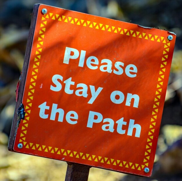 Stay on the Path Sign